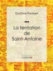 Image for La Tentation De Saint Antoine: Recueil De Poemes