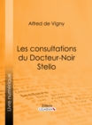 Image for Les Consultations Du Docteur-noir - Stello: Ou Les Diables Bleus (Blue Devils) - Premiere Consultation