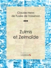 Image for Zulmis Et Zelmaide: Conte Erotique
