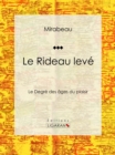 Image for Le Rideau Leve: Le Degre Des Ages Du Plaisir.