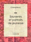 Image for Souvenirs Et Portraits De Jeunesse: Autobiographie Et Memoires.