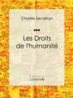 Image for Les Droits De L&#39;humanite: Essai Sur Le Droit
