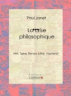 Image for La Crise Philosophique: Mm. Taine, Renan, Littre, Vacherot