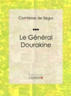 Image for Le General Dourakine: Roman Pour Enfants