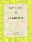 Image for La Cagnote: Piece De Theatre Comique