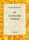 Image for La Double Meprise: Nouvelle