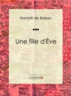 Image for Une Fille D&#39;eve: Romances Historiques
