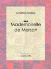 Image for Mademoiselle De Marsan: Conte Fantastique