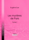 Image for Les Mysteres De Paris: Tome I