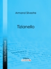 Image for Tizianello