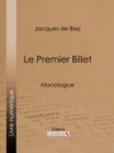 Image for Le Premier Billet: Monologue