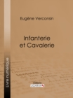 Image for Infanterie Et Cavalerie