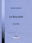 Image for Le Bracelet: Saynete