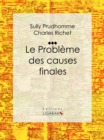 Image for Le Probleme Des Causes Finales