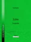 Image for Zaire: Tragedie.