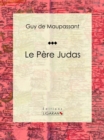 Image for Le Pere Judas
