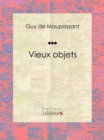 Image for Vieux Objets