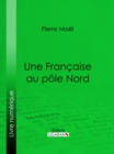 Image for Une Francaise Au Pole Nord