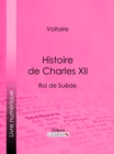 Image for Histoire De Charles Xii.