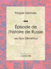 Image for Episode De L&#39;histoire De Russie: Les Faux Demetrius