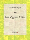 Image for Les Vignes Folles