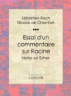 Image for Essai D&#39;un Commentaire Sur Racine: Notes Sur Esther