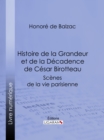 Image for Histoire De La Grandeur Et De La Decadence De Cesar Birotteau
