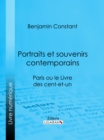 Image for Portraits Et Souvenirs Contemporains, Suivi D&#39;une Lettre De Jefferson, President Des Etats-unis, a Madame De Stael: Paris Ou Le Livre Des Cent-et-un