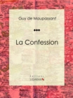 Image for La Confession: Nouvelle sentimentale