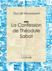Image for La Confession de Theodule Sabot: Nouvelle religieuse