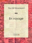 Image for En voyage: Nouvelle sentimentale et psychologique