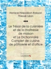 Image for Le Tresor de la cuisiniere et de la maitresse de maison: Dictionnaire complet de cuisine, de patisserie et d&#39;office