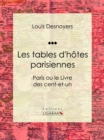 Image for Les tables d&#39;hotes parisiennes: Paris ou le Livre des cent-et-un