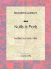 Image for Nuits a Paris: Notes sur une ville