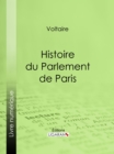 Image for Histoire Du Parlement De Paris.