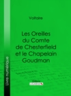 Image for Les Oreilles Du Comte De Chesterfield Et Le Chapelain Goudman.