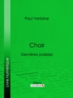 Image for Chair: Dernieres Poesies
