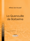 Image for La Quenouille de Barberine