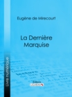 Image for La Derniere Marquise