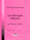 Image for Les Menages Militaires: Les Filles du colonel