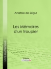Image for Les Memoires d&#39;un troupier