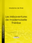 Image for Les Mesaventures de mademoiselle Therese