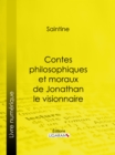 Image for Contes philosophiques et moraux de Jonathan le visionnaire.