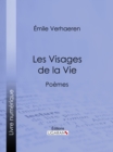 Image for Les Visages de la Vie: Poemes