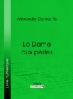 Image for La Dame aux perles
