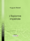 Image for L&#39;espionne Imperiale