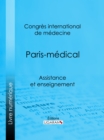 Image for Paris-medical: Assistance et enseignement