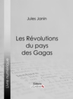 Image for Les Revolutions du pays des Gagas