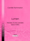 Image for Lumen: Histoire d&#39;une comete dans l&#39;infini