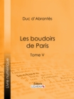 Image for Les Boudoirs de Paris: Tome V